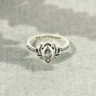 Lotus Ring "Fuck It and Start Again"